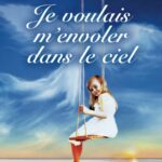 Paul Souttre et Soso, Je voulais m'envoler dans le ciel